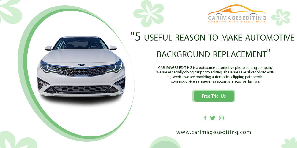 5 useful reason to make automotive background replacement feature image